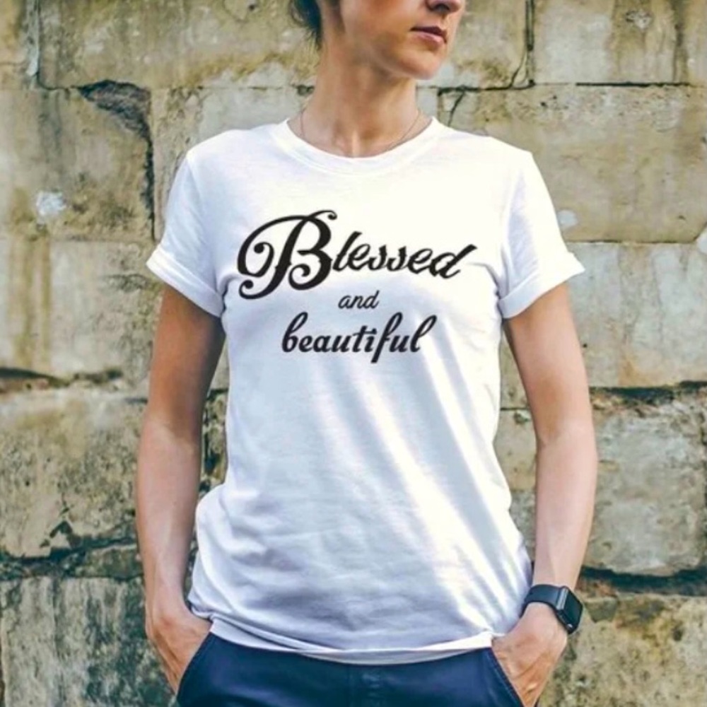 Beautiful and Blessed Tee